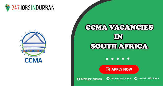 CCMA Vacancies in Gauteng & Across South Africa CCMA Vacancies