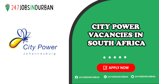 City Power Vacancies | Submit Online Job Application Today City Power Vacancies