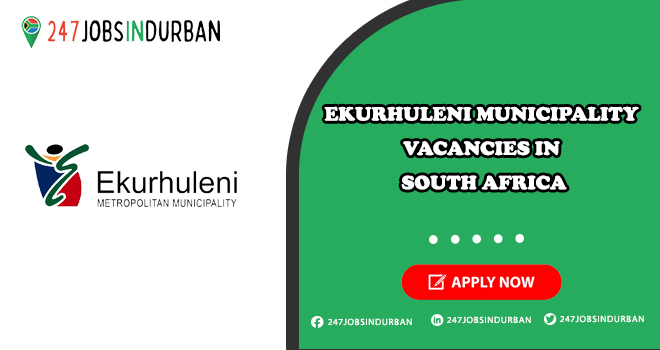 Ekurhuleni Municipality Vacancies | Submit Online Job Application Ekurhuleni Municipality Vacancies