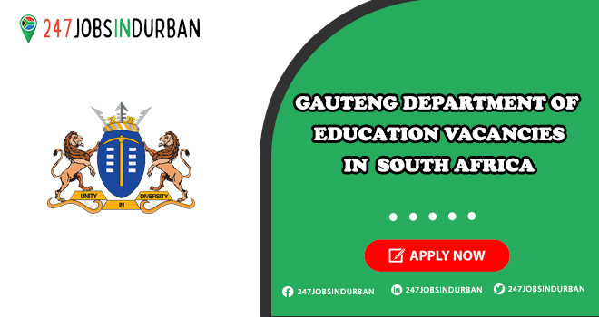 Gauteng Department Of Education Vacancies for Students | Apply Online Gauteng Department Of Education Vacancies