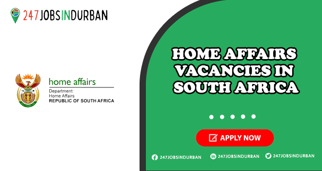 Home Affairs Vacancies for Matriculants | Submit Online Job Application Home Affairs Vacancies