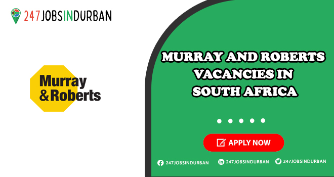 Murray And Roberts Vacancies in Construction and Mining Sector Murray And Roberts Vacancies
