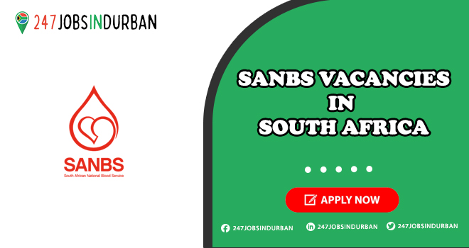 Sanbs Vacancies for Freshers in South African National Blood Service Sanbs Vacancies
