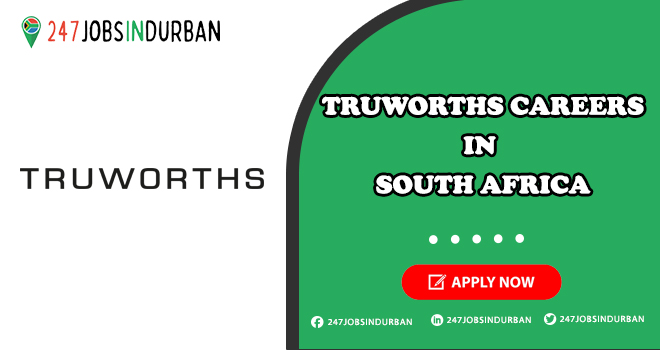 Truworths Careers in Retail Company | Submit Job Application Today Truworths Careers