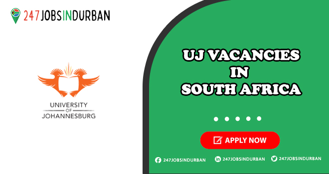 UJ Vacancies for Students in South Africa | Apply Now UJ Vacancies