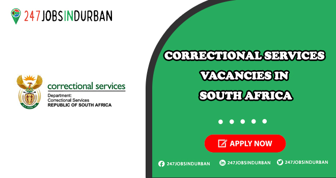 Correctional Services Vacancies in Government | Latest Opportunities Correctional Services Vacancies