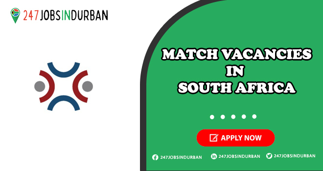 Match Vacancies in Gauteng, Eastern Cape & Across South Africa Match Vacancies