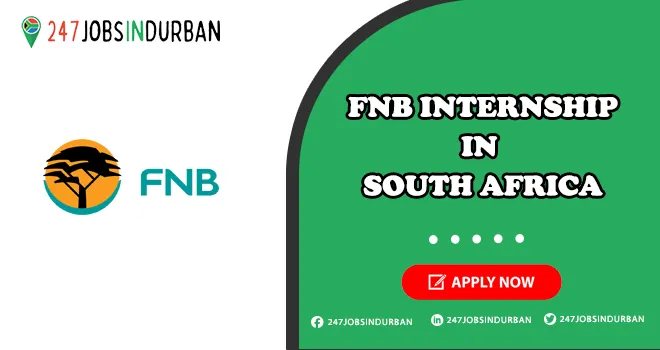 FNB Internships in Banking | Submit Online Job Applicatio Today FNB Internships